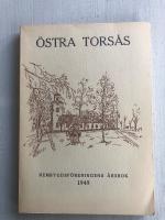 &Ouml;STRA TORS&Aring;S HEMBYGDSF&Ouml;RENINGENS &Aring;RSBOK 1949