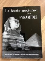La F&eacute;erie nocturne des pyramides