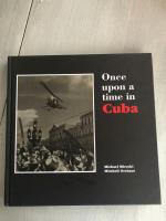Once upon a time in Cuba
