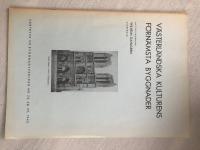 V&auml;sterl&auml;ndska kulturens f&ouml;rn&auml;msta byggnader