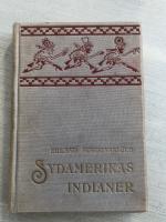De Sydamerikanska indianernas kulturhistoria