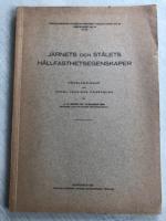 J&auml;rnets och st&aring;lets h&aring;llfasthetsegenskaper