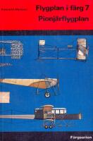 Flygplan i f&ouml;rg 7 - Pionj&auml;rflygplan