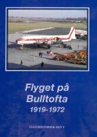 Flyghistorisk revy 2004 - Flyget p&aring; Bulltofta 1919-72