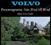 Volvo : personvagnarna - fr&aring;n 20-tal till 80-tal