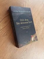 Och drog likt dr&ouml;mmar bort