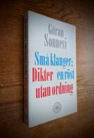 Sm&aring; klanger; en r&ouml;st : Dikter utan ordning