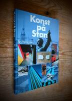 Konst p&aring; stan : offentlig utsmyckning i Stockholm