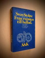 Fr&aring;n runsten till ballad -Svenska folkets litteraturhistoria