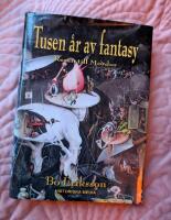 Tusen &aring;r av fantasy : resan till Mordor