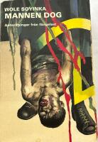 Mannen dog : anteckningar fr&aring;n f&auml;ngelset