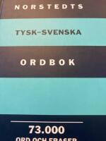 Norstedts tysk-svenska ordbok : 73000 ord och fraser