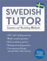 Swedish tutor : grammar and vocabulary workbook