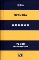 NE:s svenska ordbok 72 000 ord och fraser