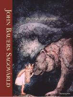 John Bauers sagov&auml;rld: F&ouml;r l&auml;nge l&auml;nge sedan