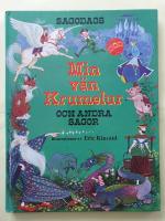 Min v&auml;n Krumelur : och andra sagor