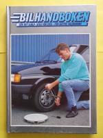 Bilhandboken 14 - g&ouml;r det sj&auml;lv - steg f&ouml;r steg - f&ouml;r b&auml;ttre bilekonomi