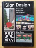 Sign design - graphics, materials, techniques