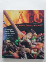 &Auml;lg : Maten, jakten, minnena