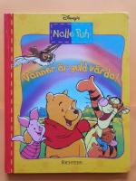 Nalle Puh - V&auml;nner &auml;r guld v&auml;rda!