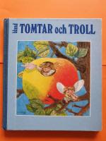 Bland tomtar och troll - Sjuttioandra &aring;rg&aring;ngen