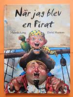 N&auml;r jag blev en pirat
