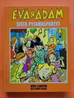 Eva & Adam - Sista pyjamaspartyt