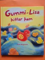 Gummi-Lisa hittar hem