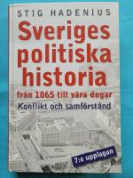Sveriges politiska historia fr&aring;n 1865 till v&aring;ra dagar - Konflikt och samf&ouml;rst&aring;nd