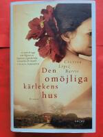 Den om&ouml;jliga k&auml;rlekens hus