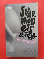 Sv&aring;rmodets d&ouml;ttrar