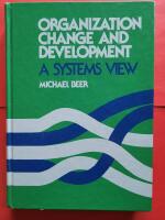 Organization change and development - a systems view