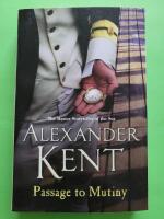 Passage to mutiny - Richard Bolitho novels 7