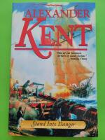 Stand into danger - Richard Bolitho novels 2