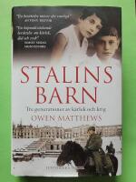 Stalins barn : tre generationer av k&auml;rlek och krig