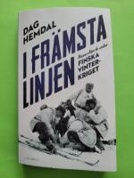 I fr&auml;msta linjen : reservf&auml;nrik under finska vinterkriget