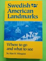 Swedish-American landmarks : where to go and what to see