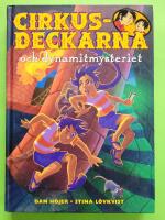 Cirkusdeckarna och dynamitmysteriet