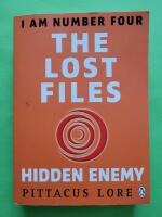 I Am Number Four: The Lost Files: Hidden Enemy