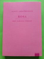 Rosa : den farliga f&auml;rgen