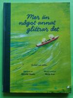 Mer &auml;n n&aring;got annat glittrar det