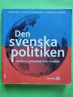 Den svenska politiken - Struktur, processer och resultat