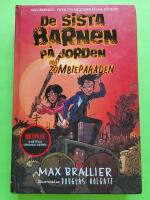 De sista barnen p&aring; jorden och zombieparaden - del 2