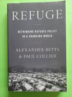 Refuge - Rethinking Refugee Policy in a Changing World