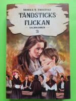 Vagnmannen - T&auml;ndsticksflickan 3