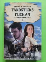 Sidenkl&auml;nningen - T&auml;ndsticksflickan 2