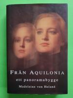 Fr&aring;n aquilonia - Ett panoramabygge