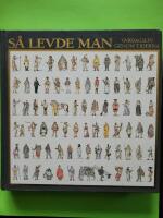 S&aring; levde man : vardagsliv genom tiderna