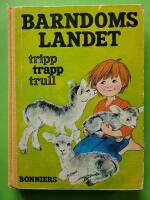 Barndomslandet : tripp, trapp, trull - Andra delen