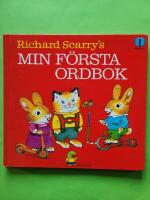 Richard Scarry's Min f&ouml;rsta ordbok